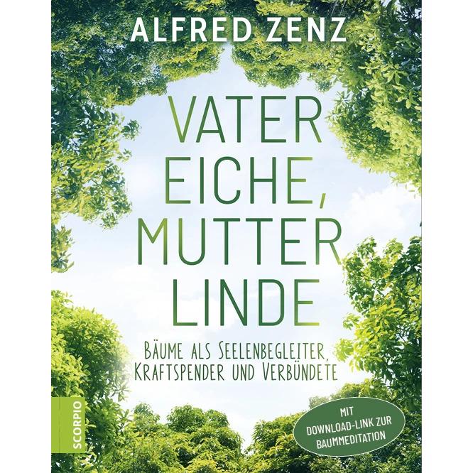 Thumbnail - Vater Eiche, Mutter Linde, Ratgeber von Alfred Zenz