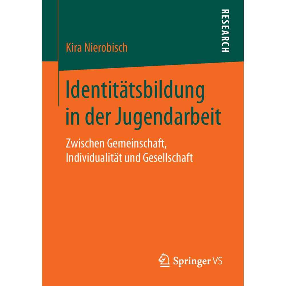 Identitätsbildung in der Jugendarbeit, Fachbücher von Kira Nierobisch