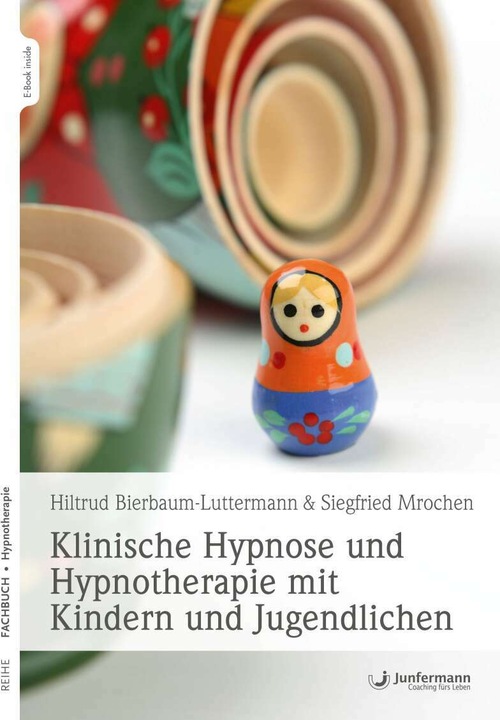 Produktbild Klinische Hypnose und Hypnotherapie mit Kindern und Jugendlichen (Deutsch, Siegfried Mrochen, 2020)