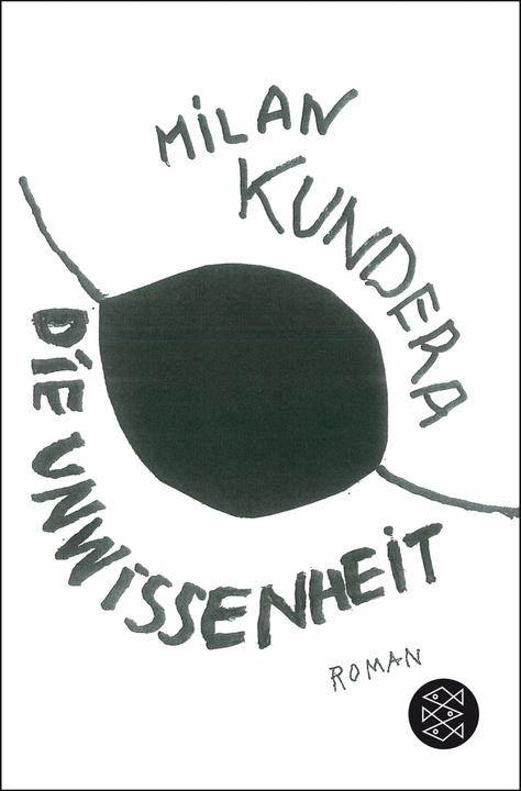 Produktbild Die Unwissenheit (Deutsch, Milan Kundera, 2014)