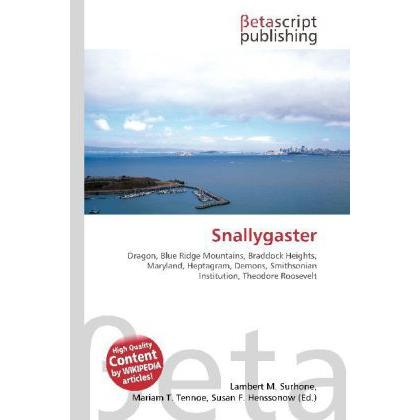 Snallygaster, Fachbücher von Miriam T. Timpledon, Lambert M. Surhone, Susan F. Marseken