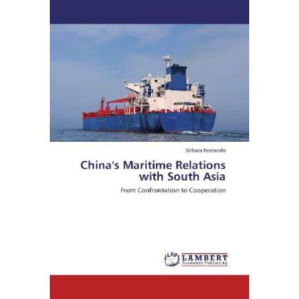 China's Maritime Relations with South Asia, Fachbücher von Sithara Fernando