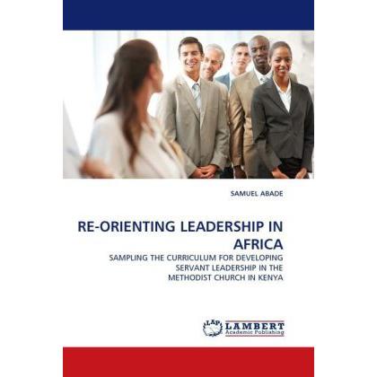 Re-Orienting Leadership In Africa, Sachbücher