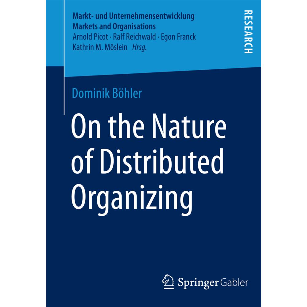 On the Nature of Distributed Organizing, Fachbücher