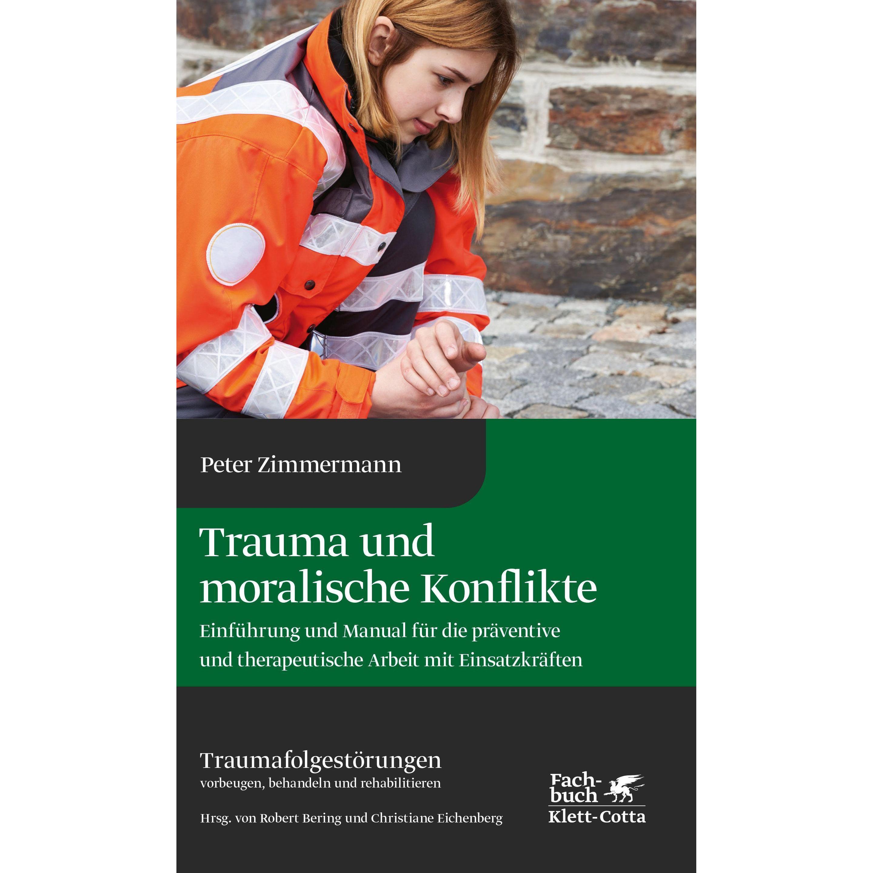 Trauma und moralische Konflikte, Fachbücher von Peter Zimmermann