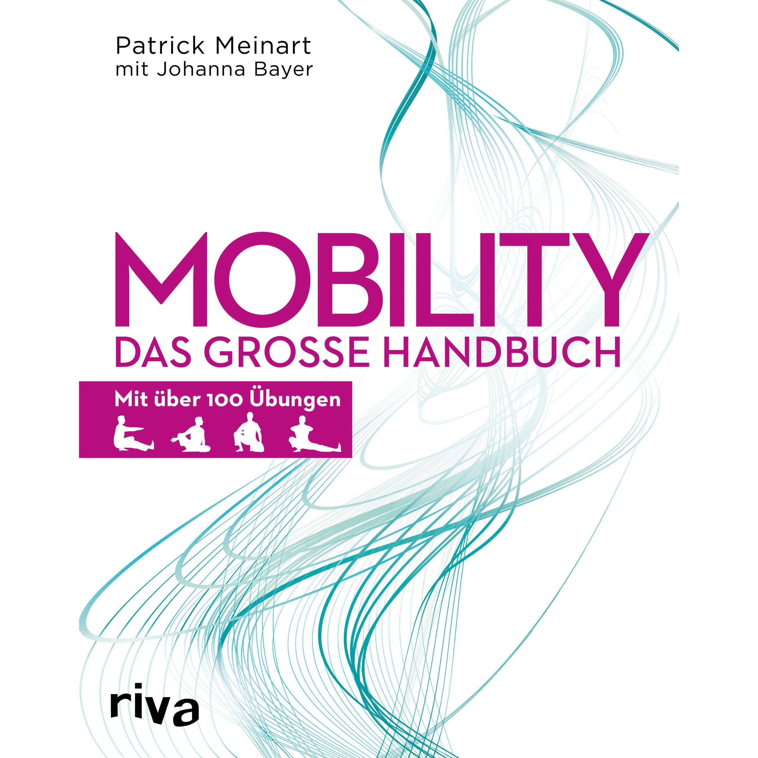 Mobility, Ratgeber von Patrick Meinart, Johanna Bayer