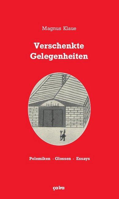 Produktbild Verschenkte Gelegenheiten (Deutsch, Magnus Klaue, 2014)