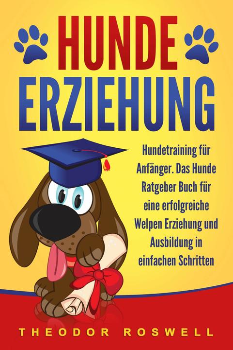 Immagine prodotto Elektrobock Hundeerziehung: Hundetraining für Anfänger - Das Hunde Ratgeber Buch für eine erfolgreiche Welpen Er (Tedesco, Theodor Roswell, 2024)