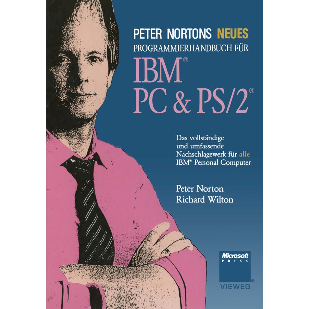 Peter Nortons Neues Programmierhandbuch für IBM PC & PS/2, Fachbücher