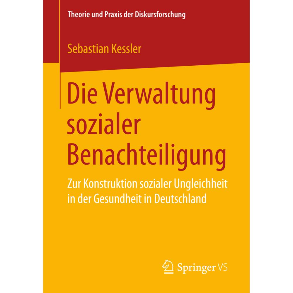 Die Verwaltung sozialer Benachteiligung, Fachbücher von Sebastian Kessler