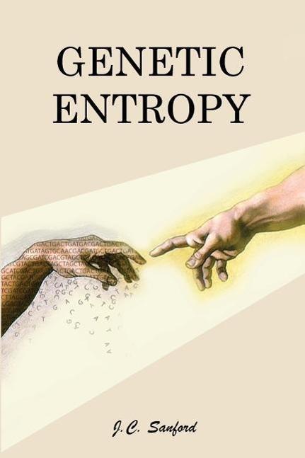 Produktbild Genetic Entropy (Englisch, John C. Sanford, 2014)