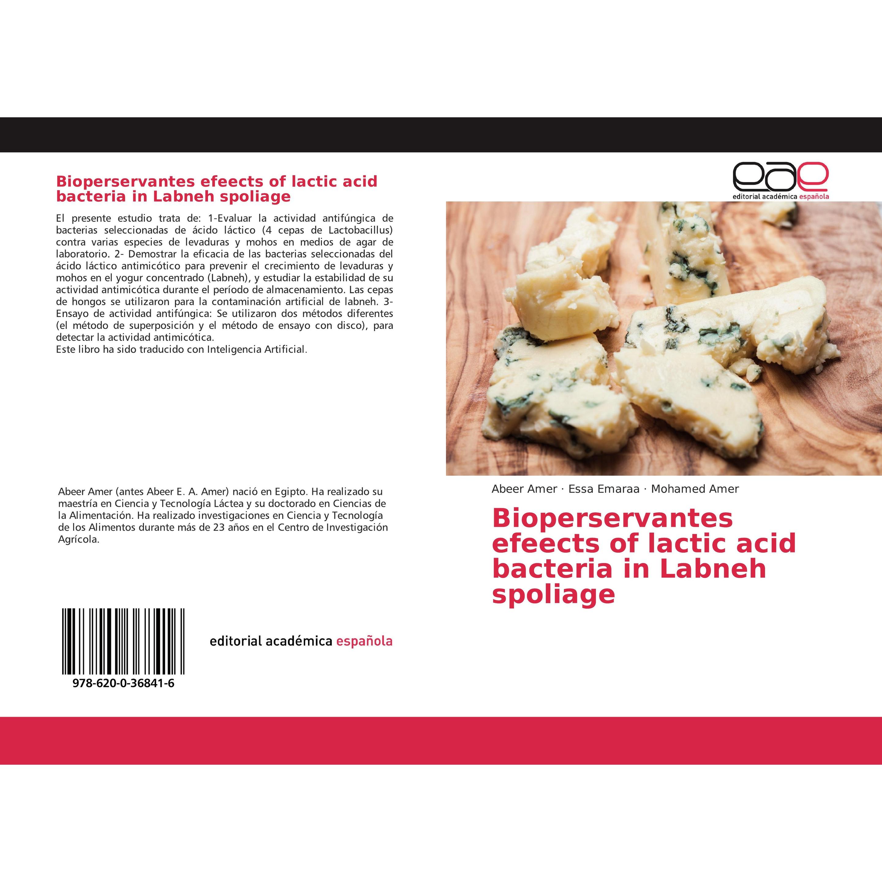 Thumbnail - Bioperservantes efeects of lactic acid bacteria in Labneh spoliage, Fachbücher von Mohamed, Abeer Emaraa, Essa Amer, Ame...