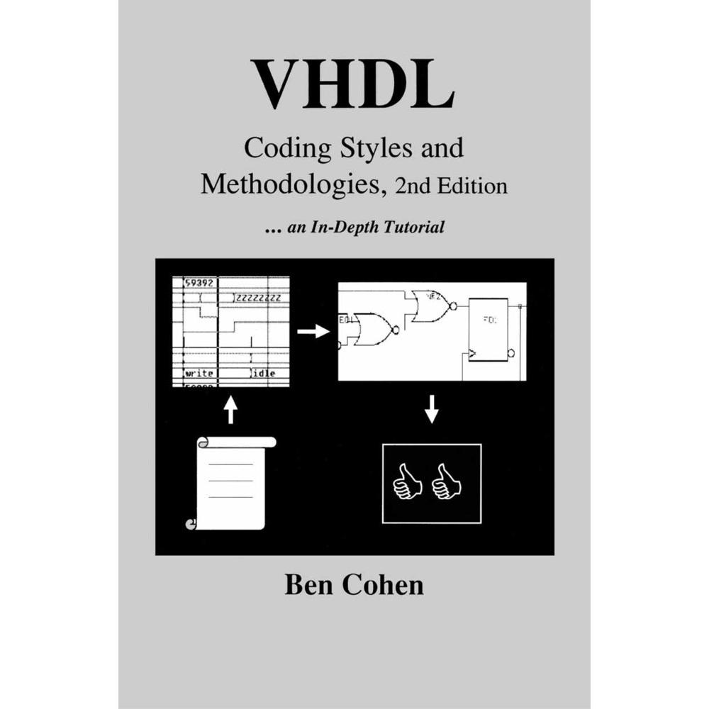 VHDL Coding Styles and Methodologies, Fachbücher von Ben Cohen