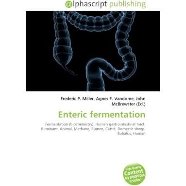 Enteric fermentation, Fachbücher von Agnes F. Vandome, Frederic P. Miller, John McBrewster