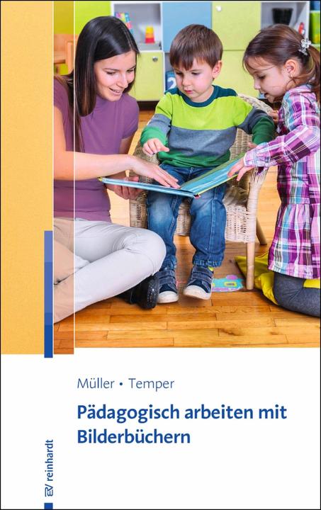 Produktbild Pädagogisch arbeiten mit Bilderbüchern (Deutsch, Anette Temper, Thomas Müller, 2018)