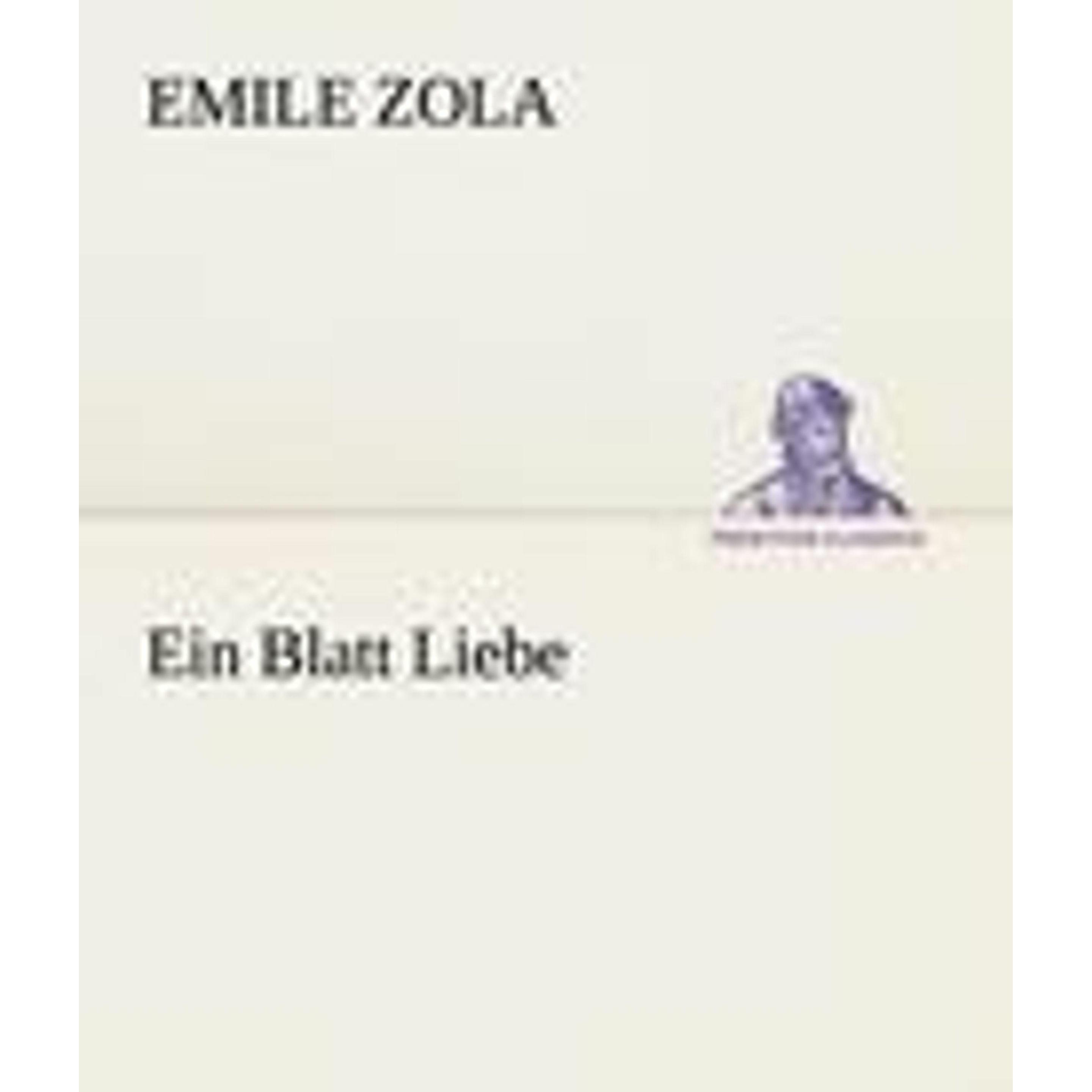 Ein Blatt Liebe, Belletristik von Émile Zola