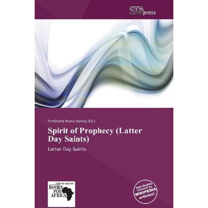 Spirit of Prophecy (Latter Day Saints), Sachbücher