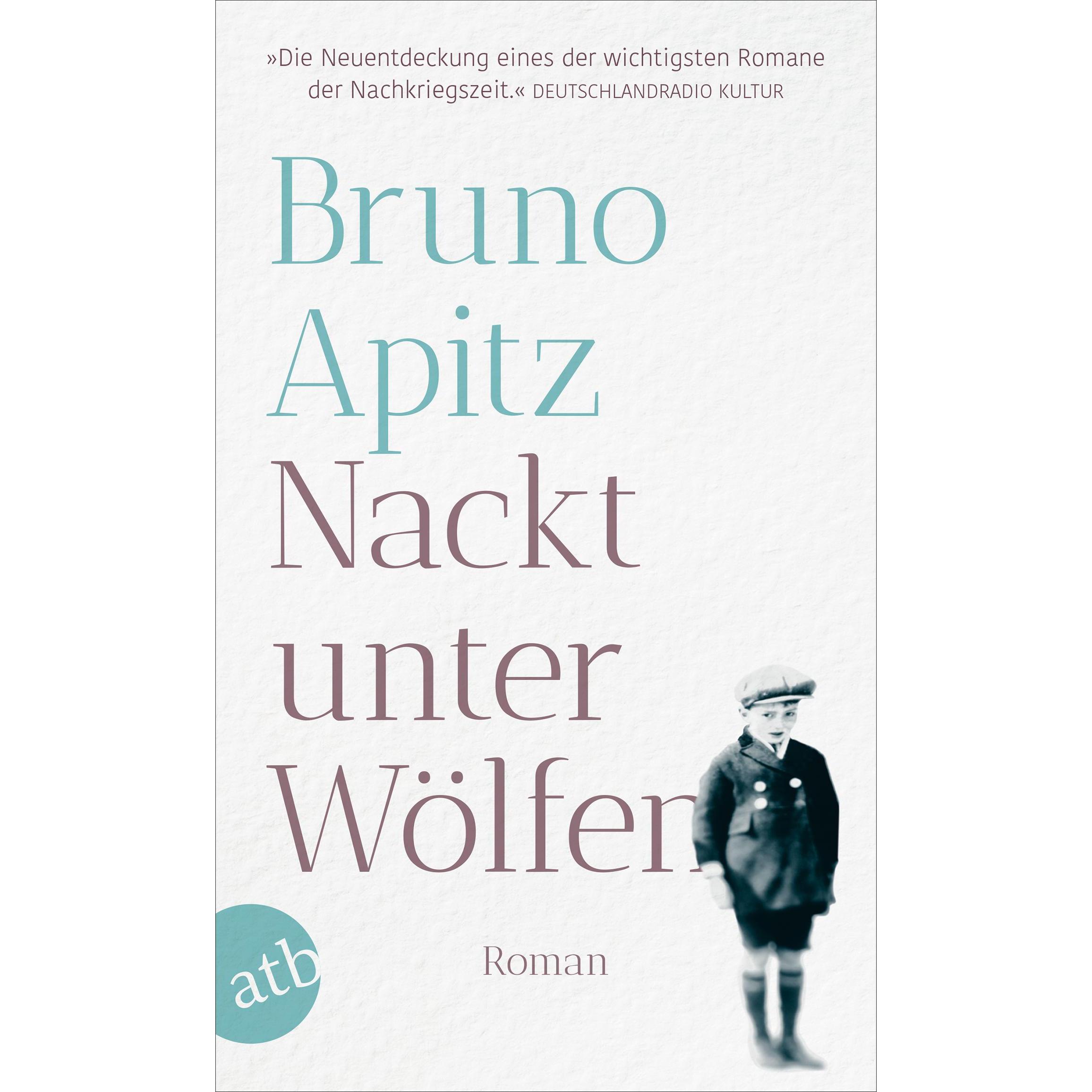 Nackt unter Wölfen, Belletristik von Bruno Apitz, Susanne Hantke