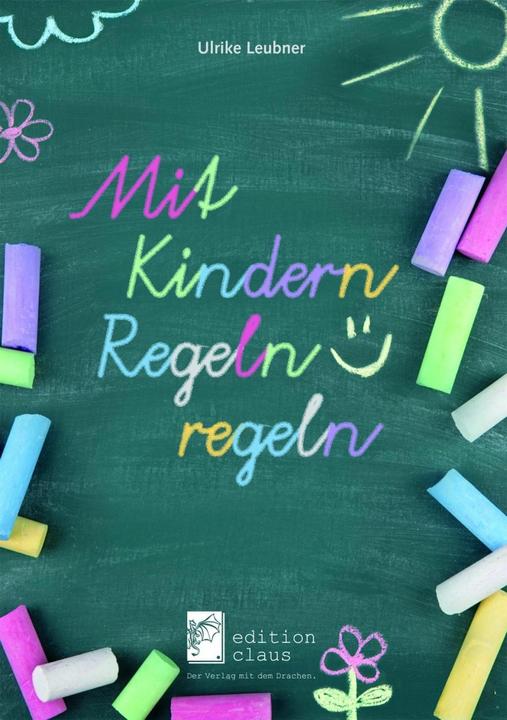 Produktbild Mit Kindern Regeln regeln (Deutsch, Ulrike Leubner, 2021)