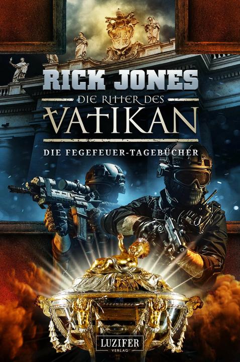 Produktbild DIE FEGEFEUER-TAGEBÜCHER (Die Ritter des Vatikan 14) (Deutsch, Rick Jones, Peter Mehler, 2024)