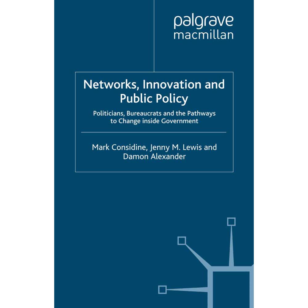 Networks, Innovation and Public Policy, Fachbücher von Jenny M. Lewis, M. Considine, Damon Alexander