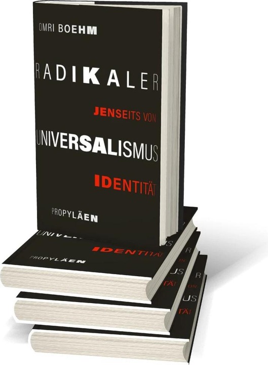 Actual product image Radikaler Universalismus (German, Omri Boehm, 2022)