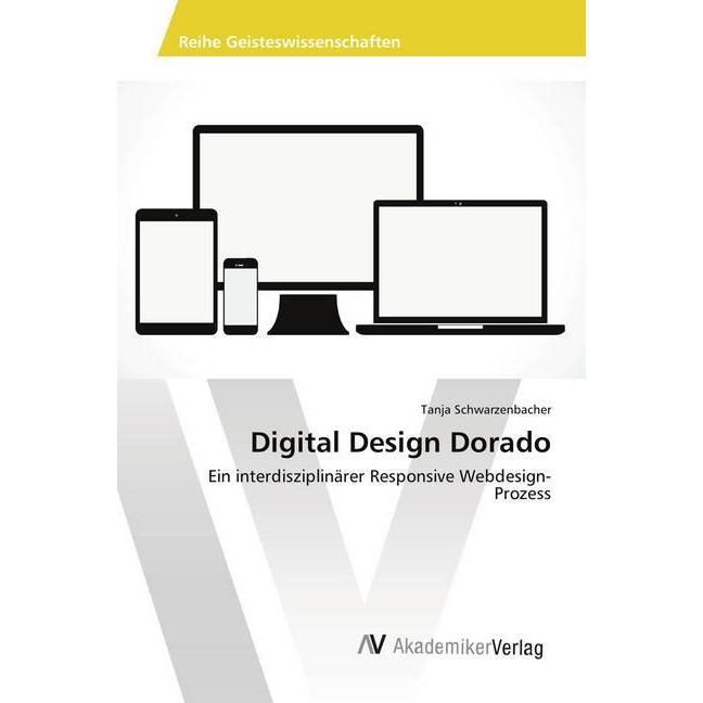 Digital Design Dorado, Fachbücher von Tanja Schwarzenbacher