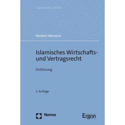 Islamisches Wirtschafts- und Vertragsrecht, Fachbücher von Norbert Oberauer