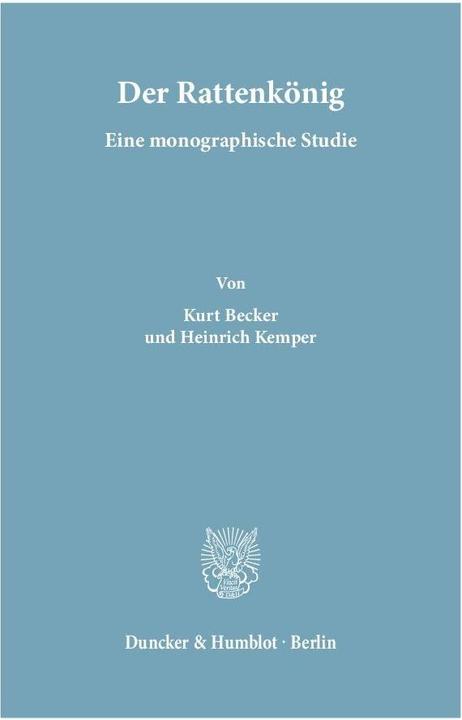 Produktbild Der Rattenkönig (Deutsch, Heinrich Kemper, Kurt Becker, 2014)