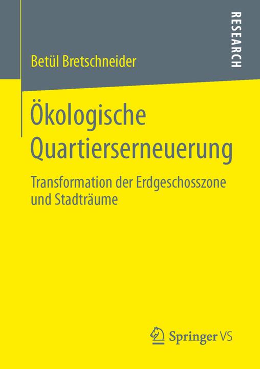Produktbild Ökologische Quartierserneuerung (Deutsch, Betül Bretschneider, 2014)
