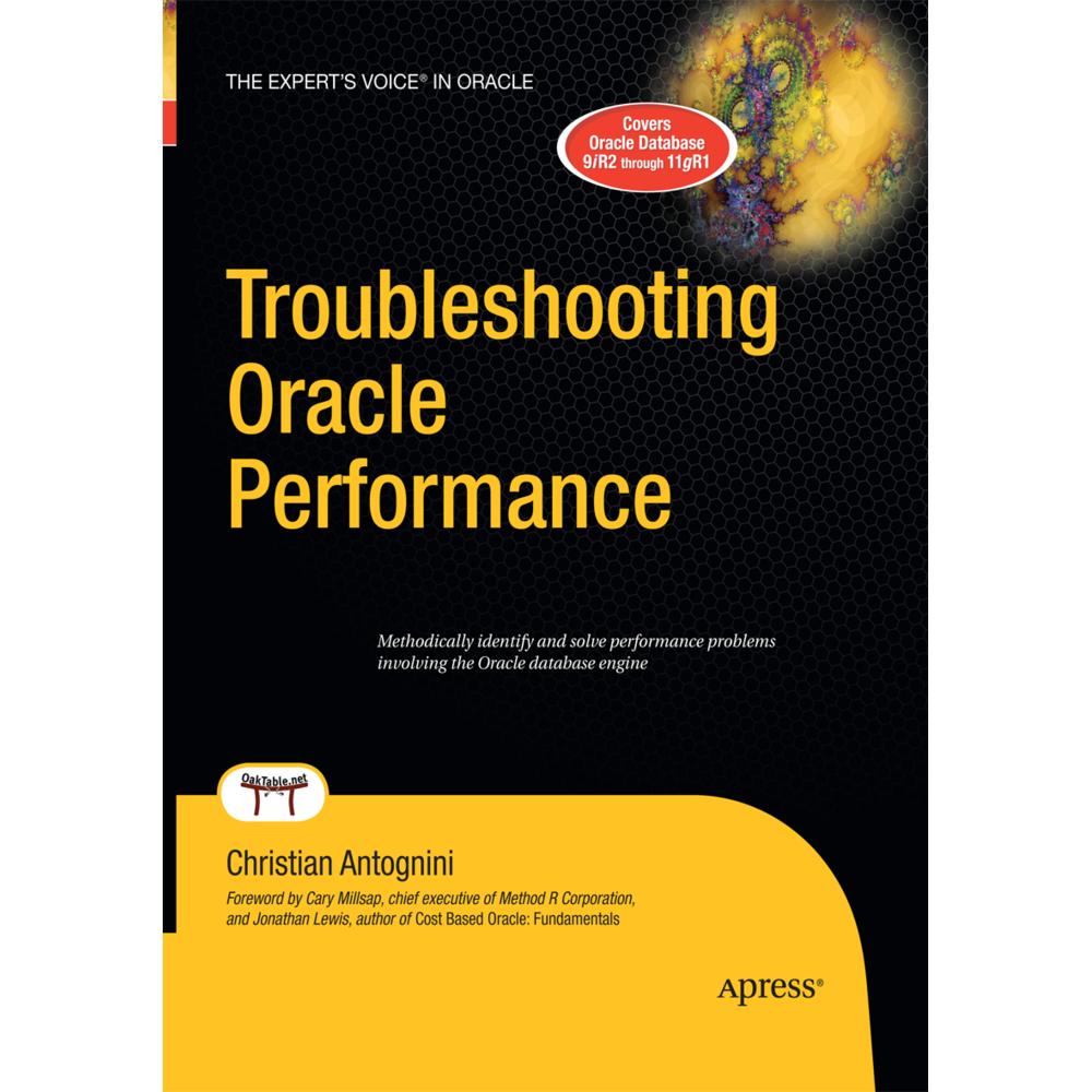 Troubleshooting Oracle Performance, Fachbücher von Christian Antognini