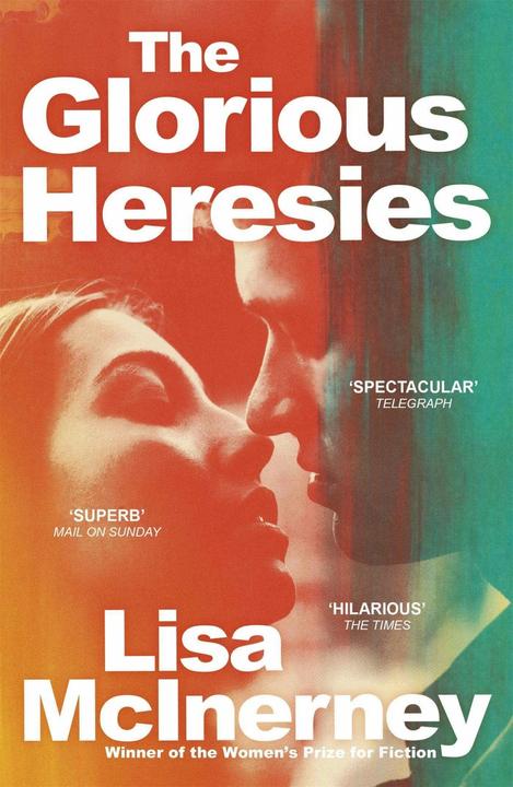 Produktbild The Glorious Heresies (Englisch, Lisa Mcinerney, 2016)