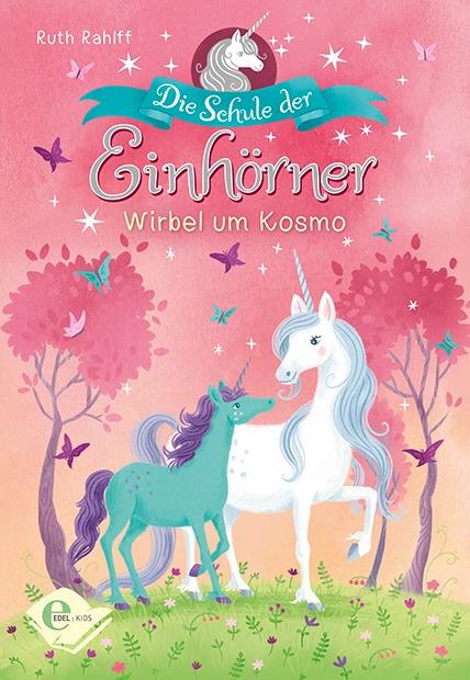 Produktbild Die Schule der Einhörner (Deutsch, Ruth Rahlff, Tina Kraus, 2018)