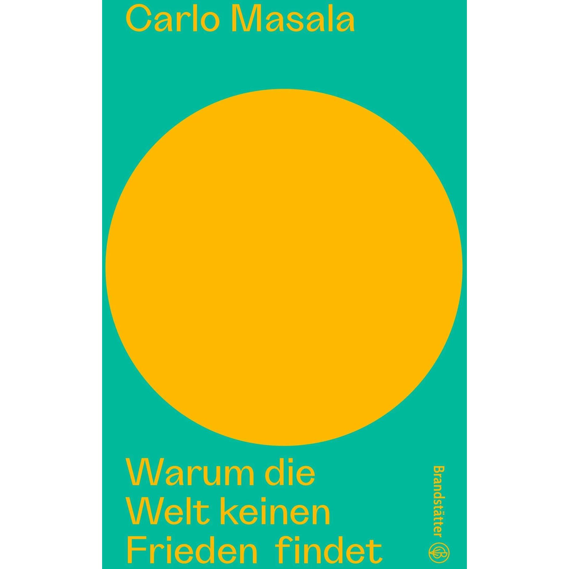 Warum die Welt keinen Frieden findet, Fachbücher von Carlo Masala