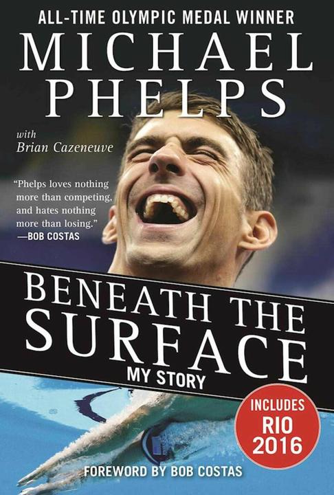 Produktbild Beneath the Surface: My Story (Englisch, Michael Phelps, 2016)