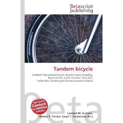 Tandem bicycle, Ratgeber von Miriam T. Timpledon, Susan F. Marseken, Lambert M. Surhone