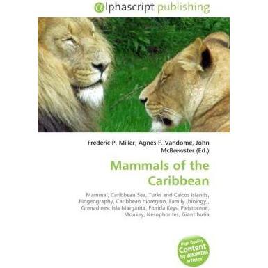 Mammals of the Caribbean, Fachbücher von Agnes F. Vandome, Frederic P. Miller, John McBrewster