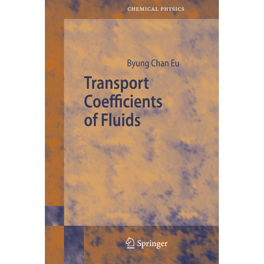 Transport Coefficients of Fluids, Fachbücher von Byung Chan Eu