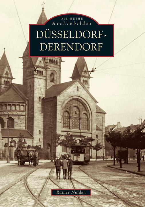 Produktbild Düsseldorf - Derendorf (Deutsch, Rainer Dr. Nolden, 2016)