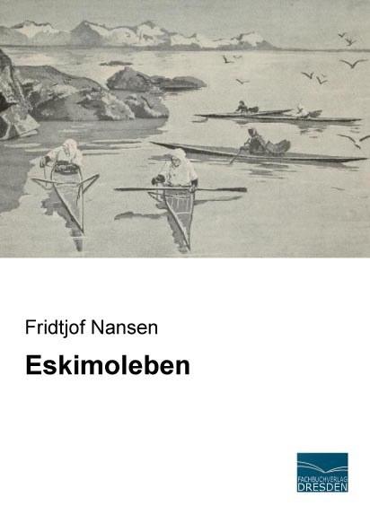 Produktbild Eskimoleben (Deutsch, Fridtjof Nansen, 2015)