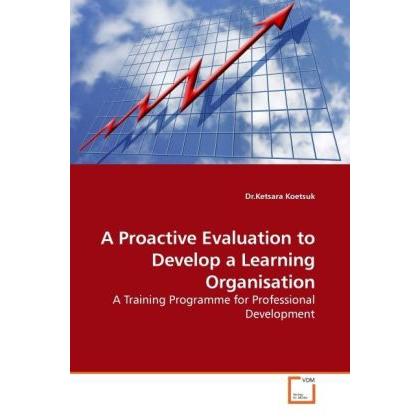 A Proactive Evaluation to Develop a Learning Organisation, Fachbücher