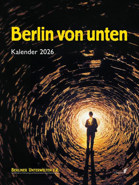 Berlin von unten - Kalender 2026 (24 x 32 cm)