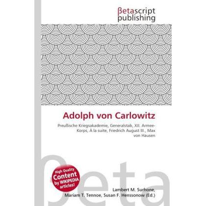 Adolph von Carlowitz, Fachbücher von Mariam T. Tennoe, Susan F. Henssonow, Lambert M. Surhone