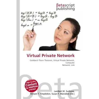 Thumbnail - Virtual Private Network, Fachbücher von Lambert M. Surhone, Miriam T. Timpledon, Susan F. Marseken