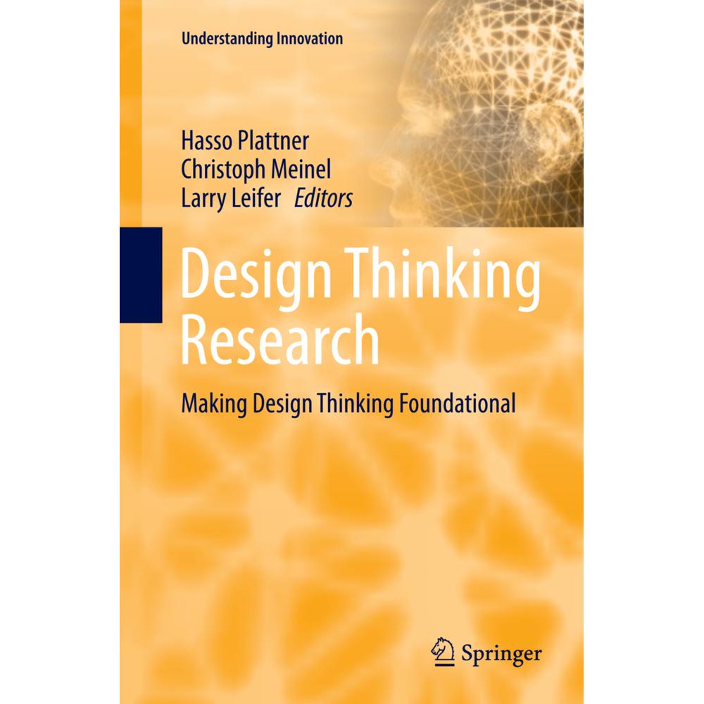 Design Thinking Research, Fachbücher von Christoph Meinel, Larry Leifer, Hasso Plattner