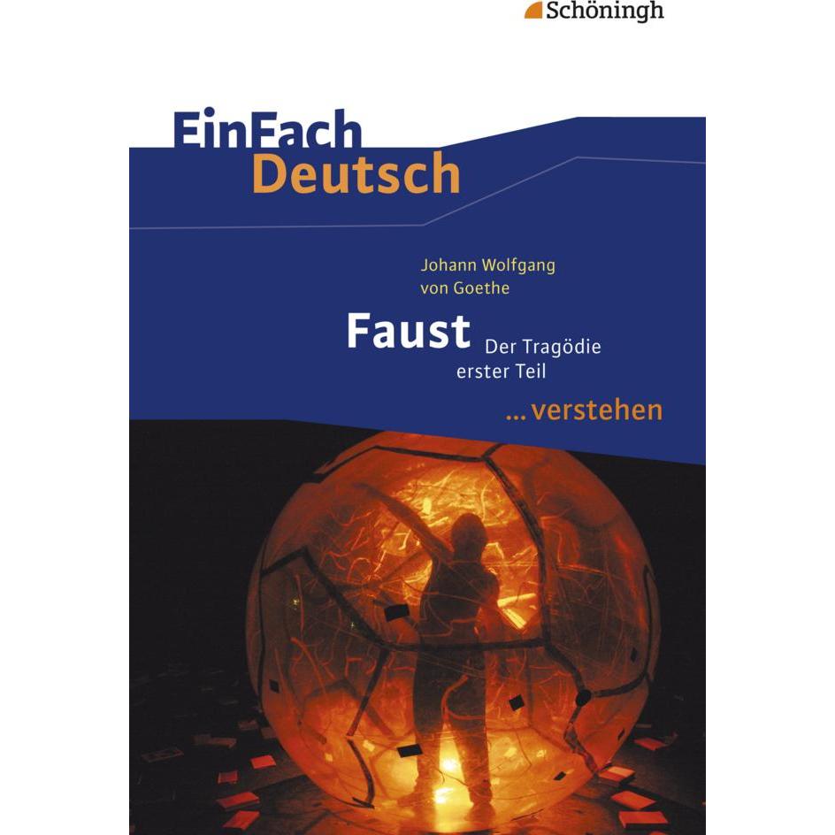 Johann Wolfgang von Goethe: Faust I, Schulbücher von Michael Völkl
