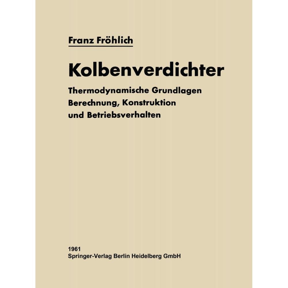 Kolbenverdichter, Fachbücher von Franz Fröhlich