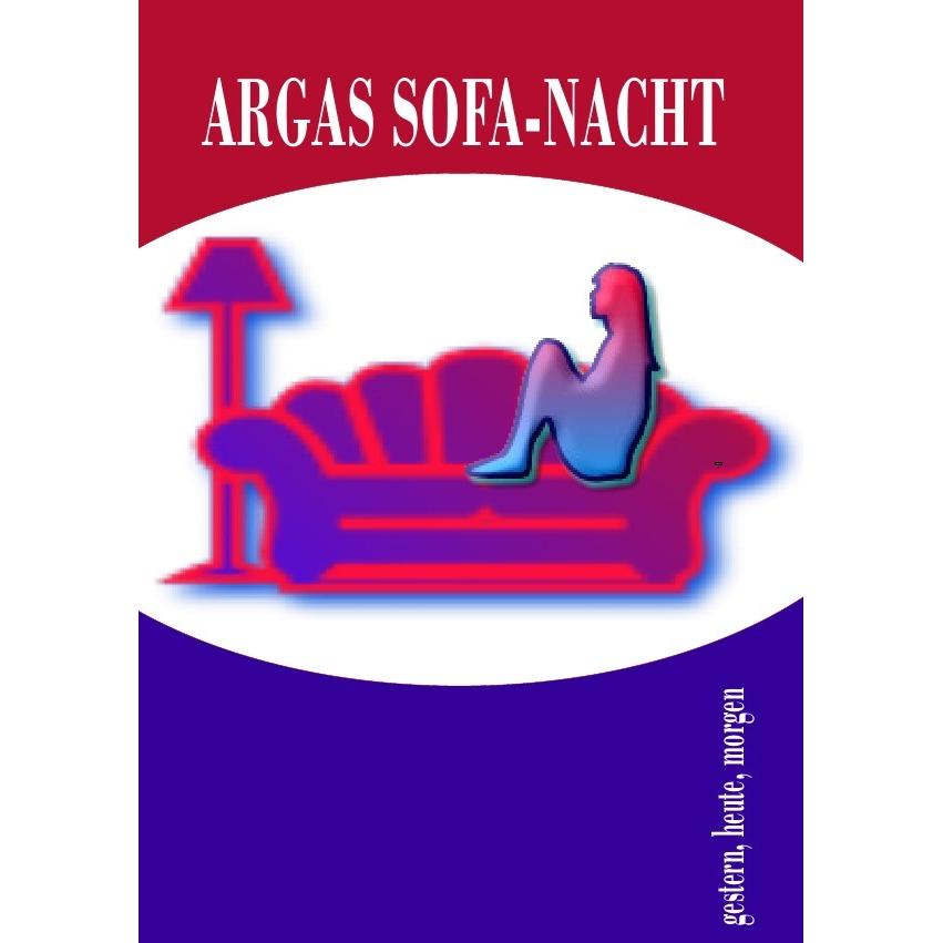 Argas Sofa-Nacht, Belletristik von Arga