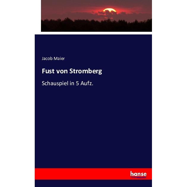 Fust von Stromberg, Fachbücher von Jacob Maier