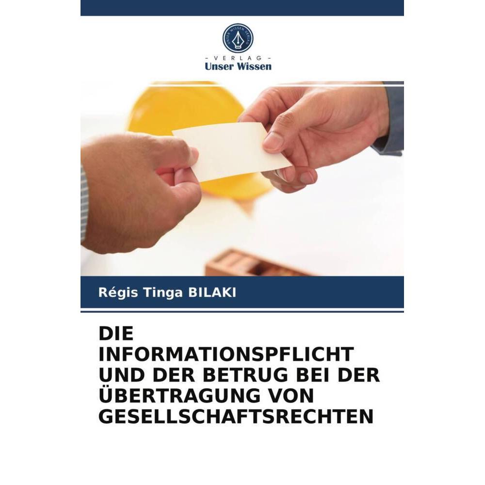 Die Informationspflicht Und Der Betrug Bei Der übertragung Von Gesellschaftsrechten, Fachbücher von Régis Tinga Bilaki